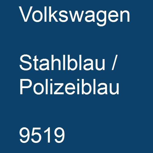 Volkswagen, Stahlblau / Polizeiblau, 9519.